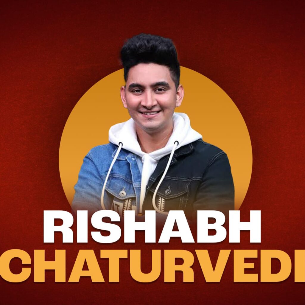 RISHABH CHATURVEDI 3